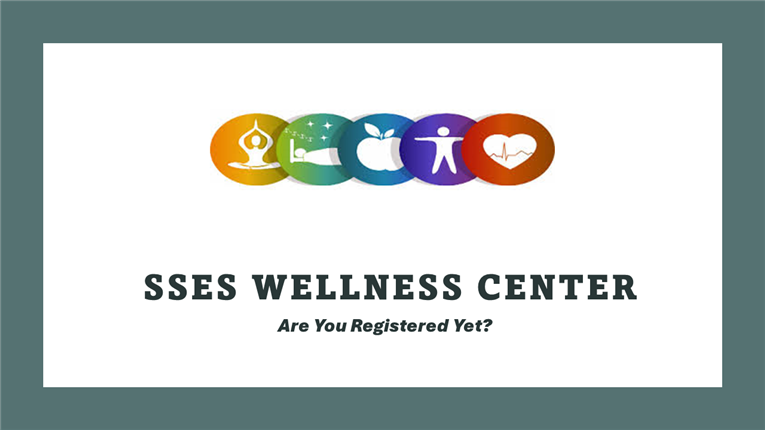  Register with the SSES Wellness Center 